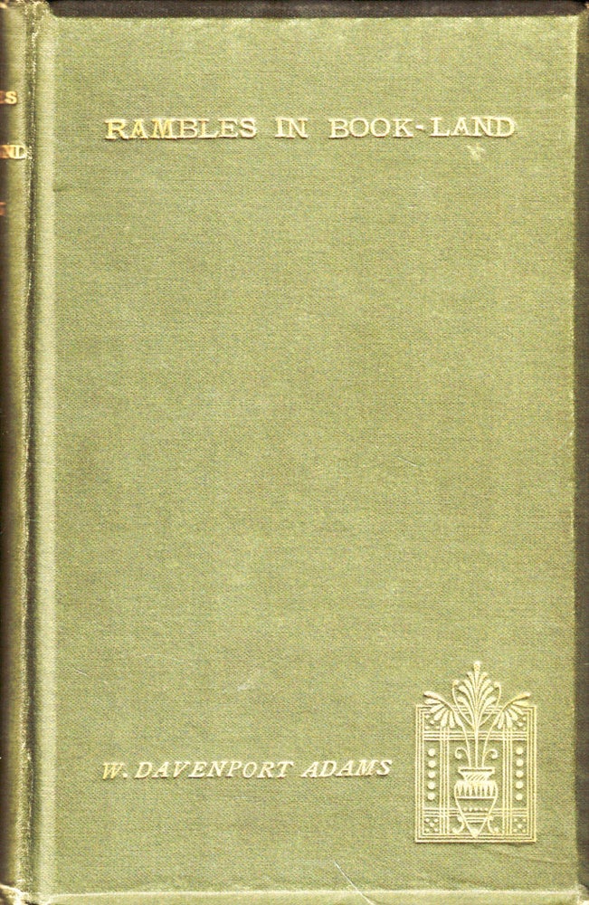 Item #50173 Rambles in Book-Land. W. Davenport Adams.