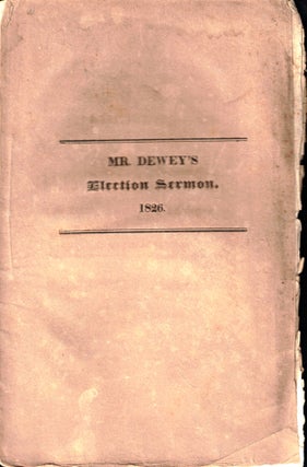 Item #50265 The Claims of Puritanism: A Sermon, Preached at the Annual Election, May 31, 1826,...