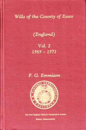 Item #50333 Essex Wills (England) Volume 2 1565-1571. F. G. Emmison