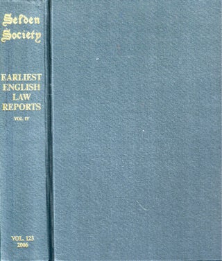 Item #50351 The Earliest English Law Reports Volume IV: Eyre Reports 1286-9 and Undated Eyre...