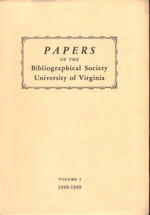 Item #50392 Papers of the Bibliographical Society of the University of Virginia Volume I...