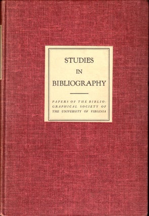 Item #50393 Studies in Bibliography: Papers of the Bibliographical Society of the University of...