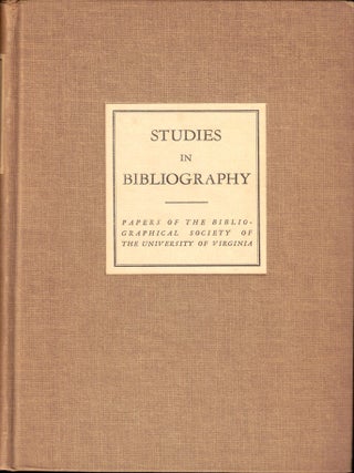 Item #50394 Studies in Bibliography: Papers of the Bibliographical Society of the University of...