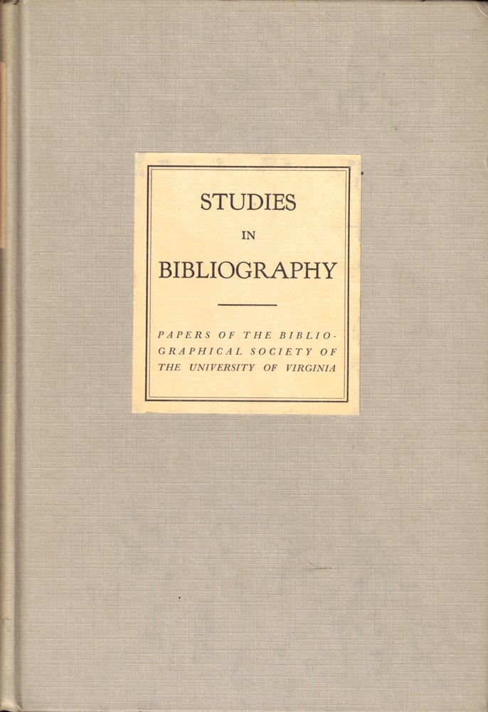 Item #50396 Studies in Bibliography: Papers of the Bibliographical Society of the University of Virginia Volume Fourteen 1961. Fredson Bowers.