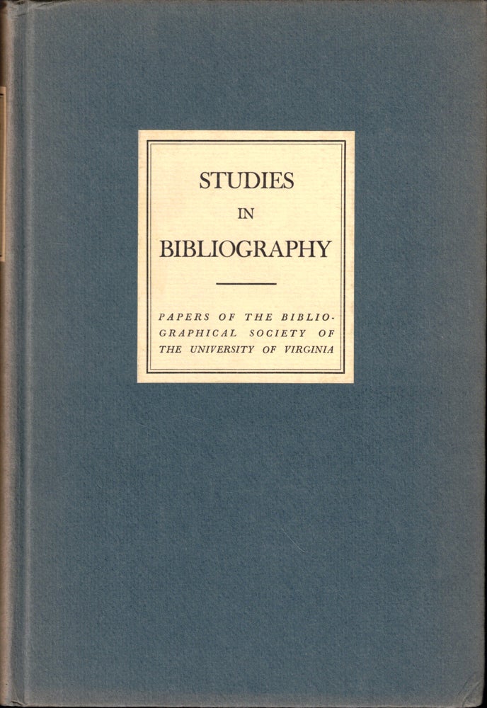 Item #50398 Studies in Bibliography: Papers of the Bibliographical Society of the University of Virginia Volume Four 1951-1952. Fredson Bowers.