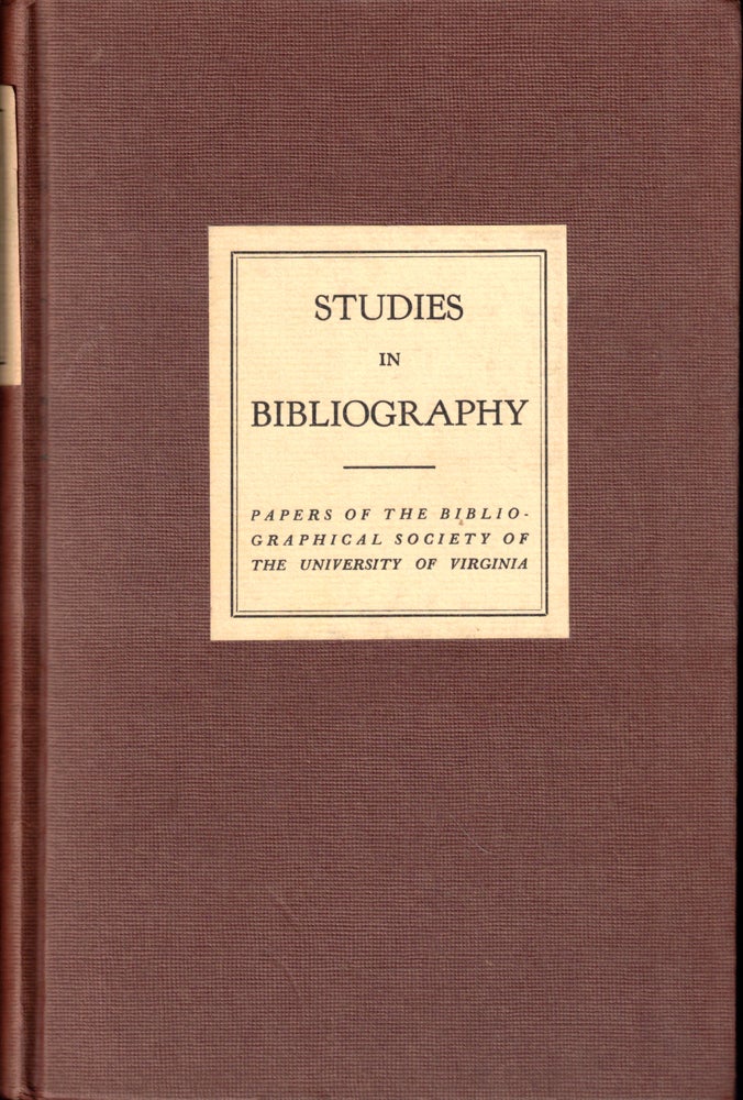 Item #50403 Studies in Bibliography: Papers of the Bibliographical Society of the University of Virginia Volume Nineteen. Fredson Bowers.