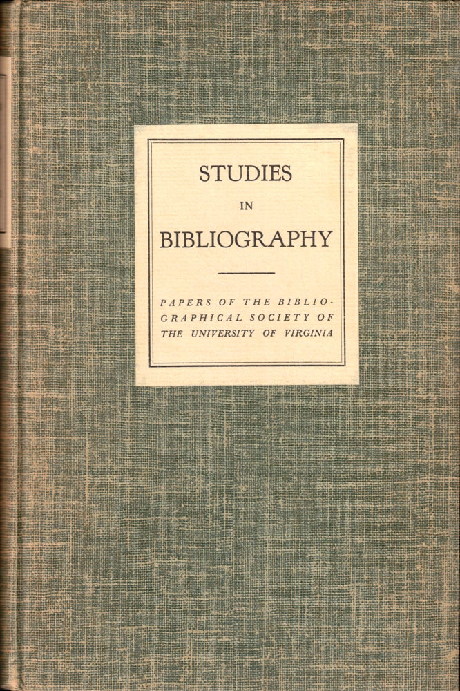 Item #50404 Studies in Bibliography: Papers of the Bibliographical Society of the University of Virginia Volume Seventeen. Fredson Bowers.