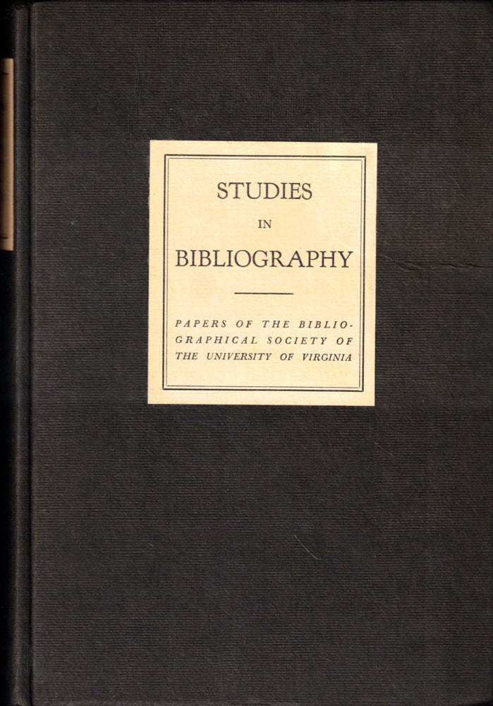 Item #50406 Studies in Bibliography: Papers of the Bibliographical Society of the University of Virginia Volume Thirteen. Fredson Bowers.