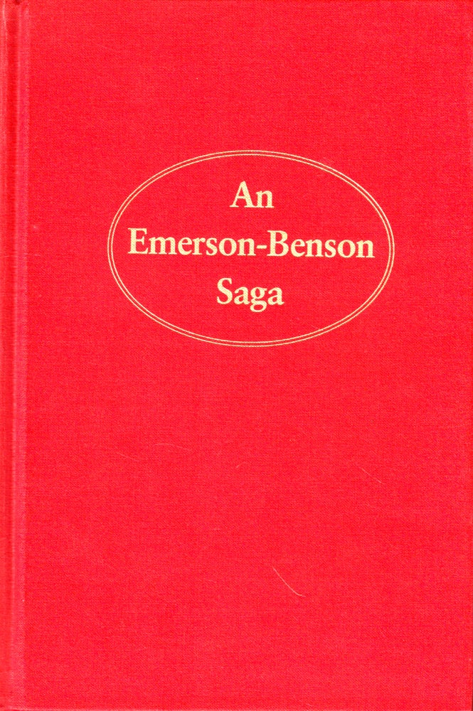 Item #50427 An Emerson-Benson Saga: The Ancestry of Charles F. Emerson and Bessie Benson and the Struggle to Settle the United States. Edmund K. Swigart, Richard Andrew Prince.