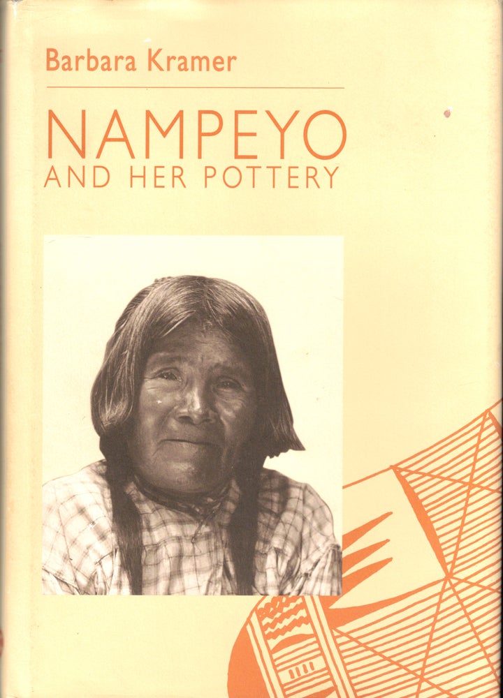 Item #50460 Nampeyo and Her Pottery. Barbara Kramer.