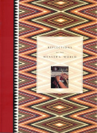 Item #50489 Reflections of the Weaver's World: The Gloria F. Ross Collection of Contemporary...