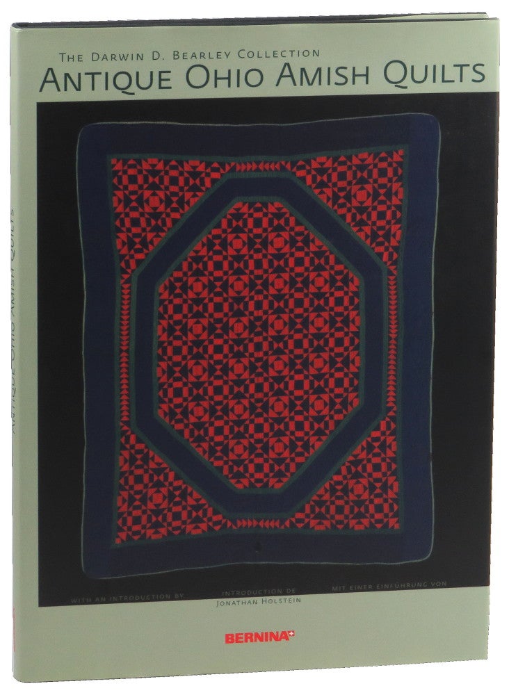 Item #50537 The Darwin D. Bearley Collection Antique Ohio Amish Quilts. Jonathan Holstein.