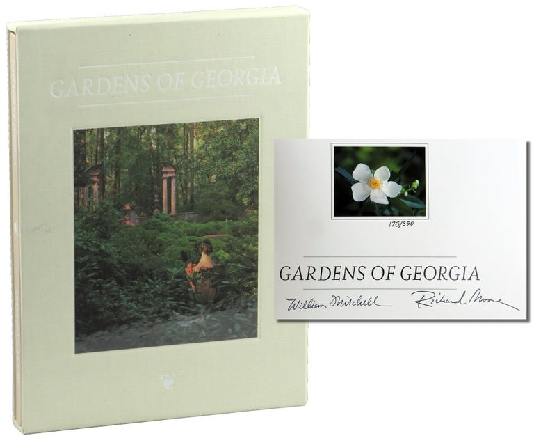Item #50548 Gardens of Georgia. William Mitchell, Richard Moore.