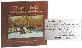 Item #50805 Charles Fritz: An Artist with the Corps of Discovery. Bob Frazier