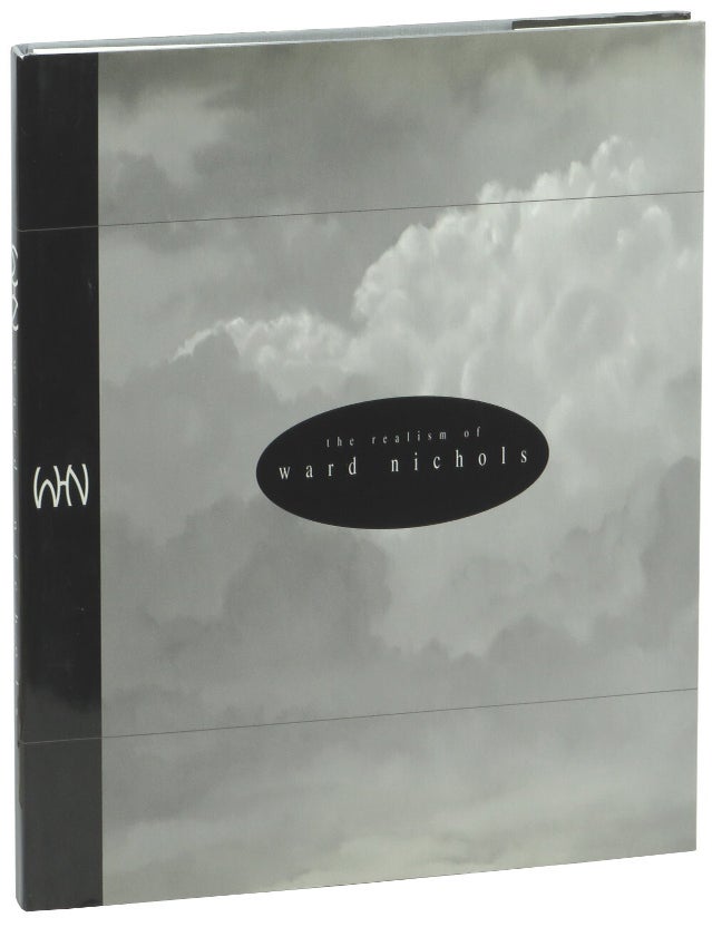 Item #50867 The Realism of Ward Nichols. Ward Nichols, J A. C. Dunn.