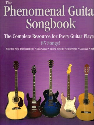 Item #50917 The Phenomenal Guitar Songbook: The Complete Resource for Every Guitar Player. Hal...