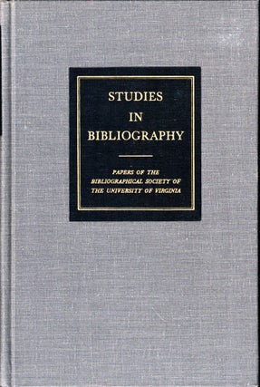 Item #50932 Studies in Bibliography: Papers of the Bibliographical Society of the University of...