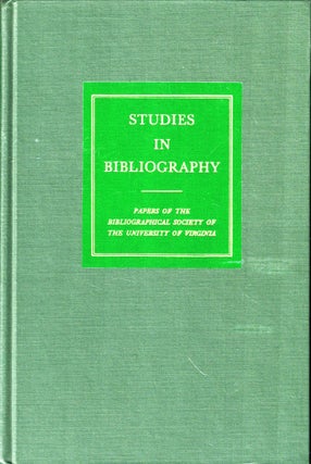 Item #50933 Studies in Bibliography: Papers of the Bibliographical Society of the University of...