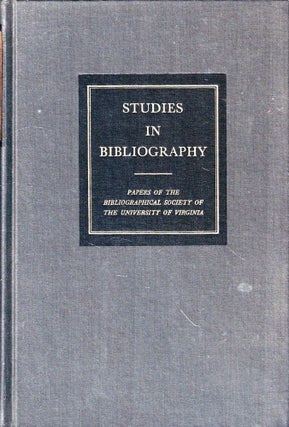 Item #50934 Studies in Bibliography: Papers of the Bibliographical Society of the University of...