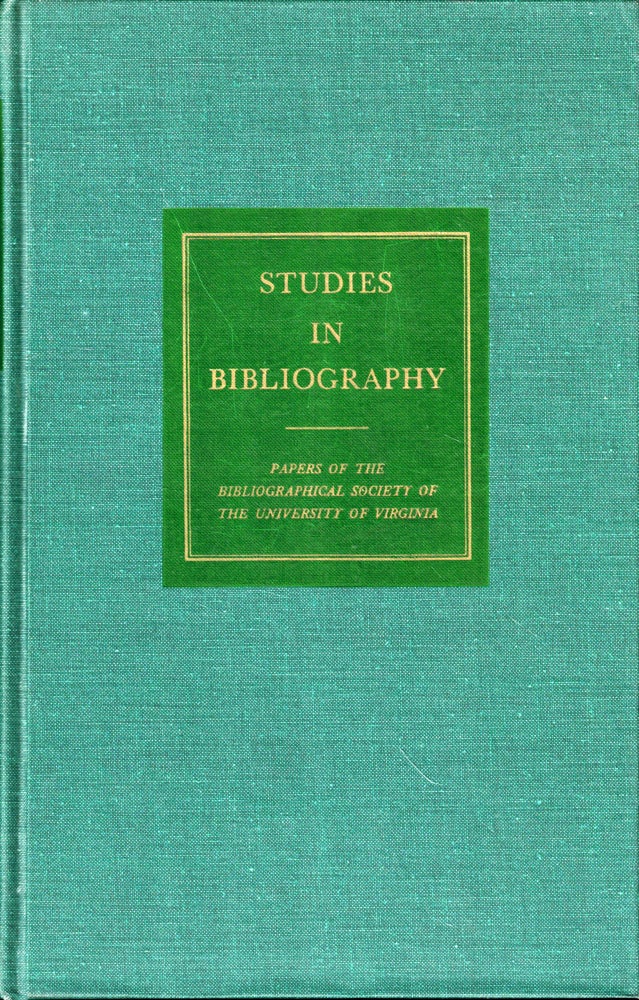 Item #50937 Studies in Bibliography: Papers of the Bibliographical Society of the University of Virginia Volume Twenty Six. Fredson Bowers.