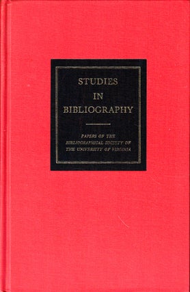 Item #50939 Studies in Bibliography: Papers of the Bibliographical Society of the University of...