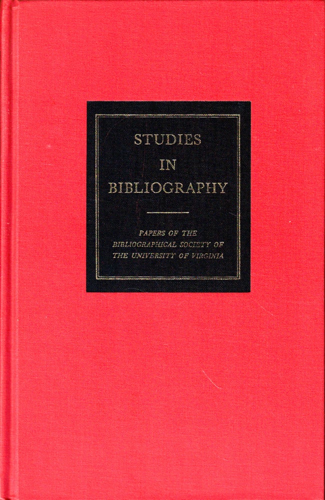 Item #50939 Studies in Bibliography: Papers of the Bibliographical Society of the University of Virginia Volume Twenty Three. Fredson Bowers.