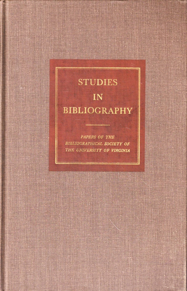 Item #50942 Studies in Bibliography: Papers of the Bibliographical Society of the University of Virginia Volume Twenty Two. Fredson Bowers.
