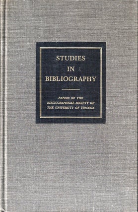 Item #50944 Studies in Bibliography: Papers of the Bibliographical Society of the University of...
