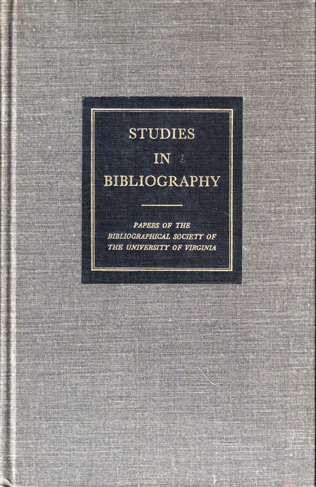 Item #50944 Studies in Bibliography: Papers of the Bibliographical Society of the University of Virginia Volume Twenty. Fredson Bowers.