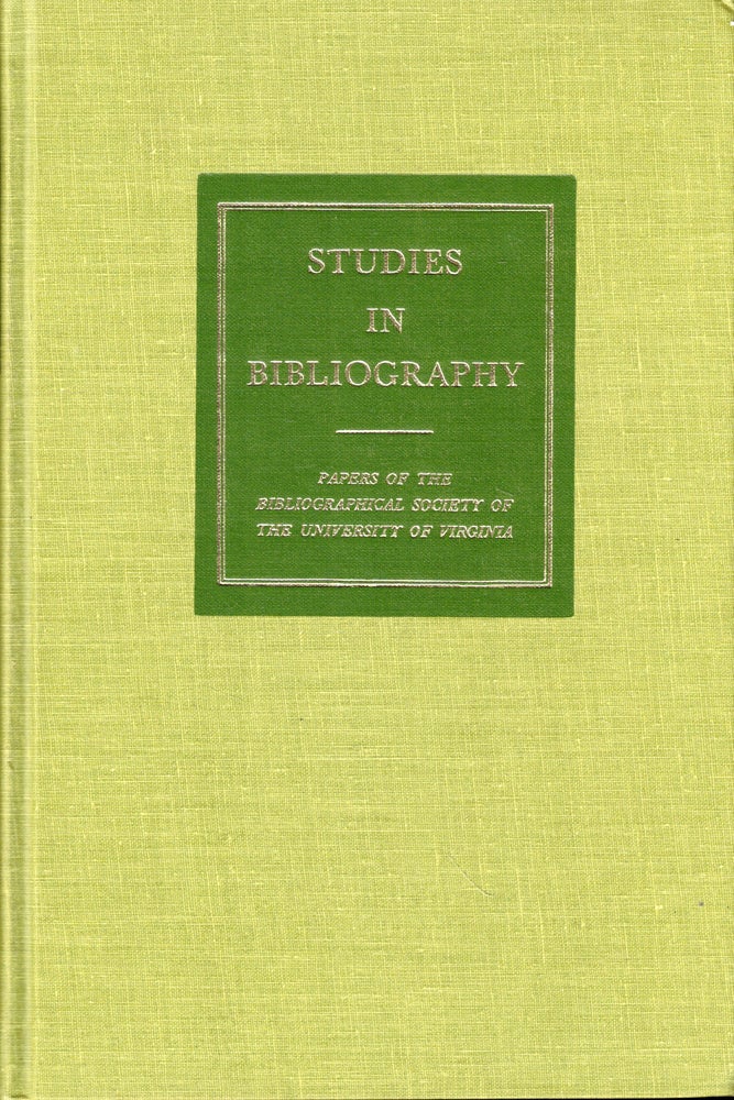 Item #50966 Studies in Bibliography: Papers of the Bibliographical Society of the University of Virginia Volume Thirty Seven. Fredson Bowers.