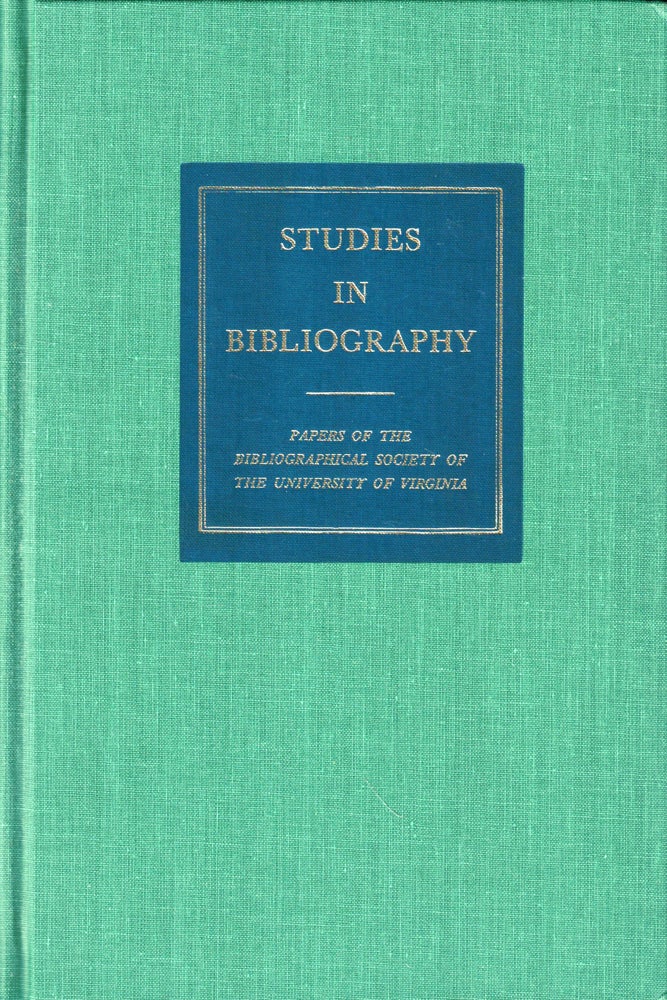 Item #50968 Studies in Bibliography: Papers of the Bibliographical Society of the University of Virginia Volume Thirty Eight. Fredson Bowers.