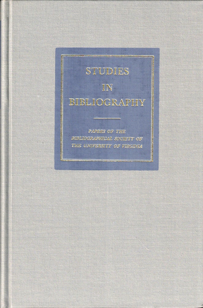 Item #50970 Studies in Bibliography: Papers of the Bibliographical Society of the University of Virginia Volume Forty Two. Fredson Bowers.