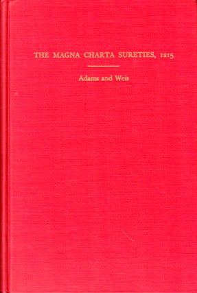 Item #50992 The Magna Charta Sureties. 1215: The Barons Named in the Magna Charta, 1215 and Some...
