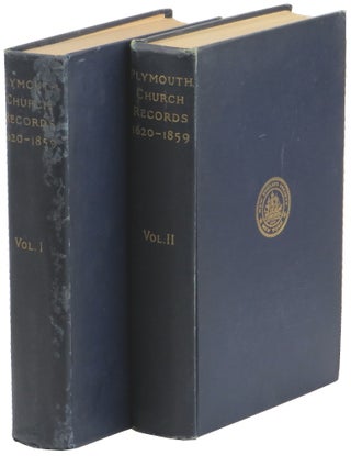 Item #51044 Plymouth Church Records 1620-1859 [Two Volume Set]. The New England Society in the...