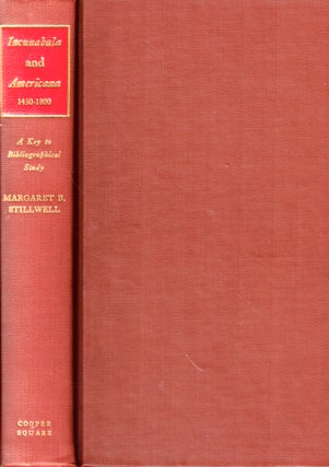 Item #51071 Incunabula and Americana 1450-1800: A Key to Bibliographical Study. Margaret Bingham...