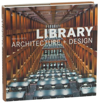 Item #51093 Masterpieces: Library Architecture + Design. Manuela Roth