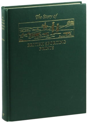 Item #51174 The Story of British Sporting Prints. Frank Siltzer