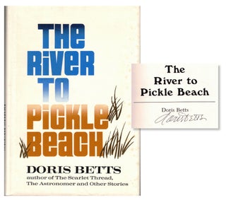 Item #51379 The River to Pickle Beach. Doris Betts