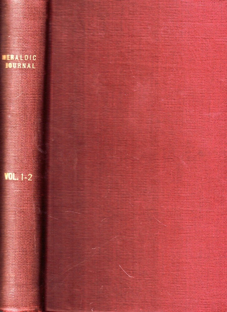 Item #51507 The Heraldic Journal; Recording the Armorial Bearings and Genealogies of American Families Volumes One and Two Numbers One through Sixteen January , 1865 to October, 1866. W. S. Appleton.