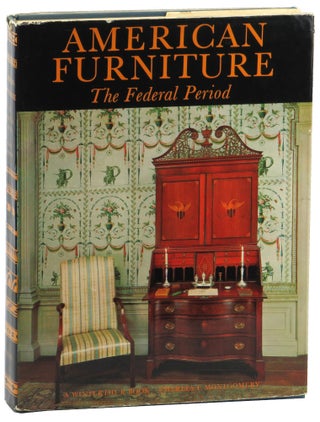 Item #51548 American Furniture: The Federal Perioid in the Henry Francis du Pont Winterthur...