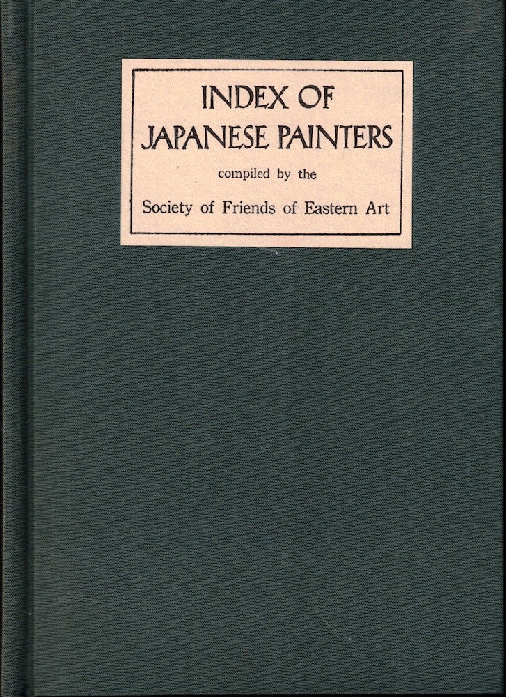 Item #51598 Index of Japanese Painters. Society of Friends of Eastern Art.
