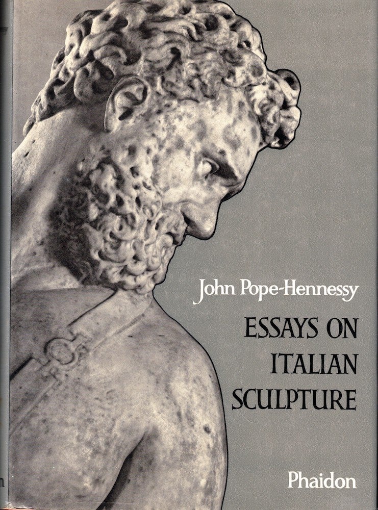 Item #51801 Essays on Italian Sculpture. John Pope-Hennessy.