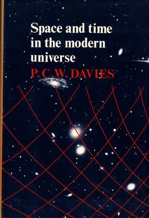 Item #51843 Space and Time in the Modern Universe. P. C. W. Davies
