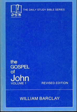 Item #51905 The Gospel of John Volume 1. William Barclay
