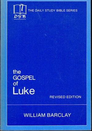 Item #51909 The Gospel of Luke. William Barclay