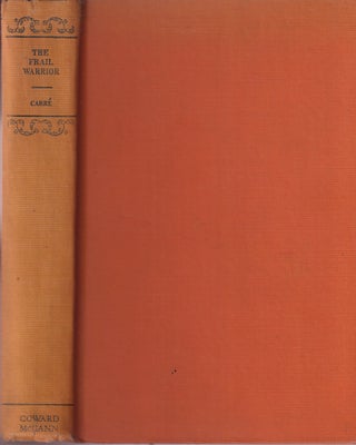 Item #51973 The Frail Warrior: A Life Of Robert Louis Stevenson. Jean Marie Carre