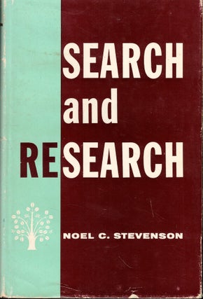 Item #52301 Search and Research. Noel C. Stevenson