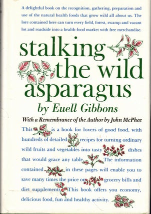 Item #52320 Stalking the Wild Asparagus. Euell Gibbons