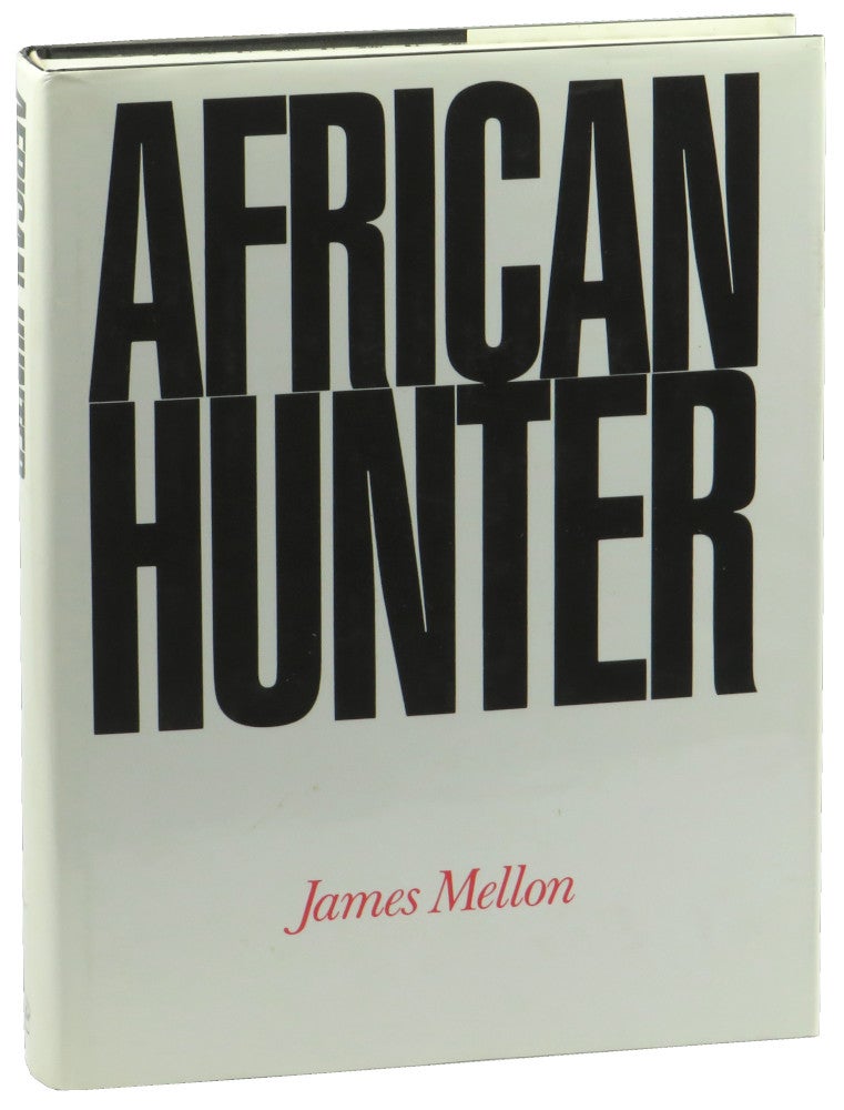 Item #52443 African Hunter. James Mellon.