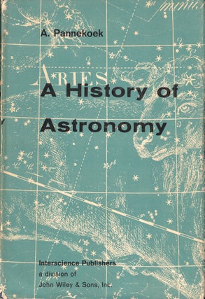 Item #52445 A History of Astronomy. A. Pannekoek